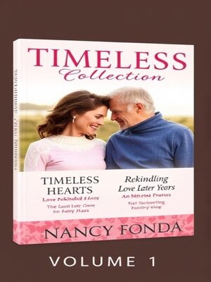cover image of Nancy Fonda's Timeless Love Collection--Volume 1